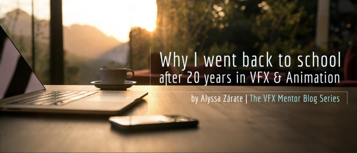 Why I’m Going Back to School After 20 Years in VFX and Animation